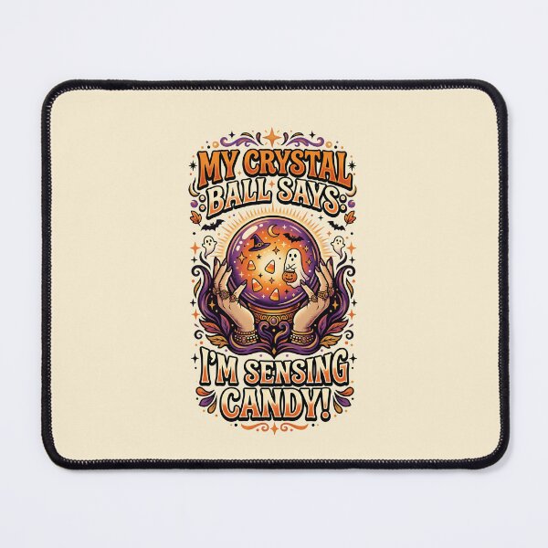 Item preview, My crystal ball says: I'm sensing candy! - Halloween for clairvoyants designed and sold by ParadoxParadox.