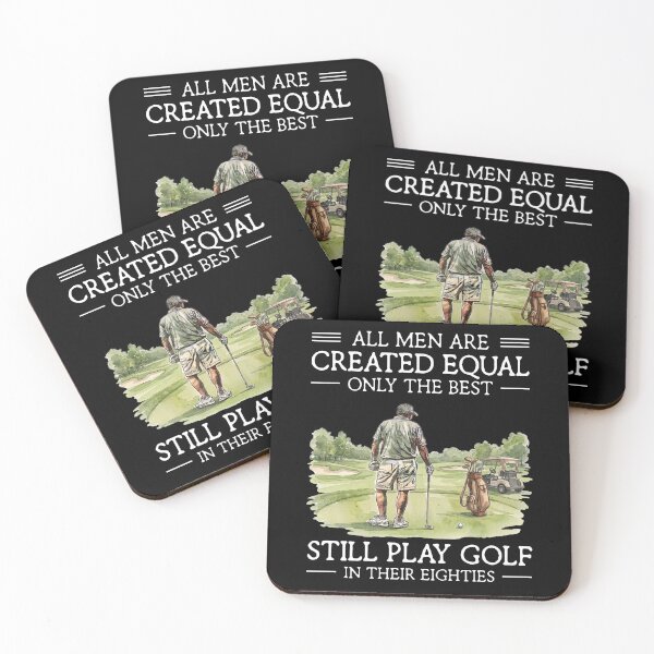 Item preview, All Men Are Created Equal Only The Best Still Play Golf In Their Eighties Funny Golfer designed and sold by LounisArt.