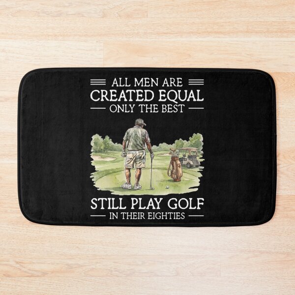 Item preview, All Men Are Created Equal Only The Best Still Play Golf In Their Eighties Funny Golfer designed and sold by LounisArt.