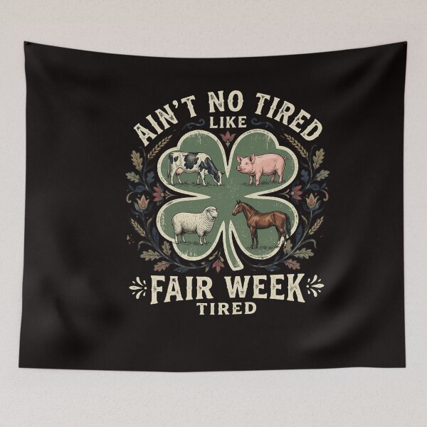 Item preview, ain't no tired like fair week tired Funny Quote designed and sold by w66aboo.