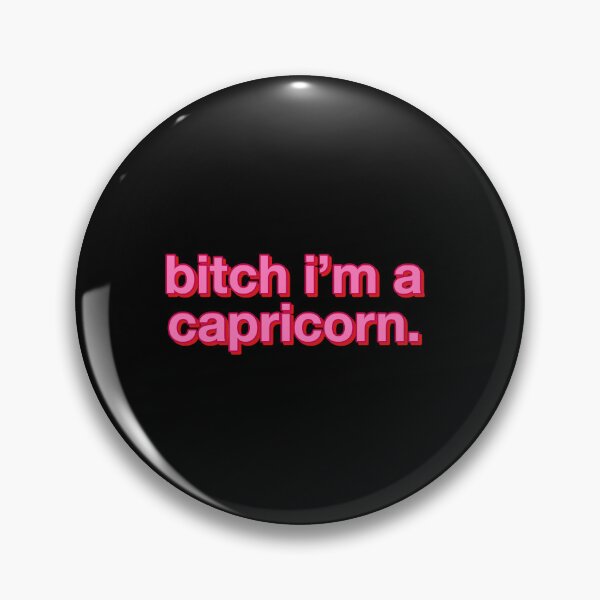 Item preview, Bitch I’m an Capricorn Zodiac by is gabyiscool designed and sold by gabyiscool.