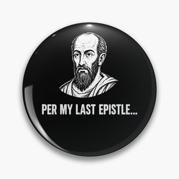 Item preview, Per My Last Epistle Apostle Paul Christian Office Humor designed and sold by T9AXER.