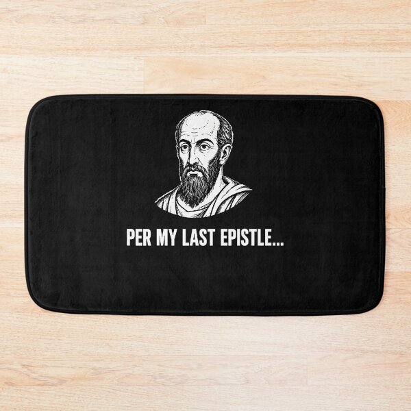 Item preview, Per My Last Epistle Apostle Paul Christian Office Humor designed and sold by T9AXER.
