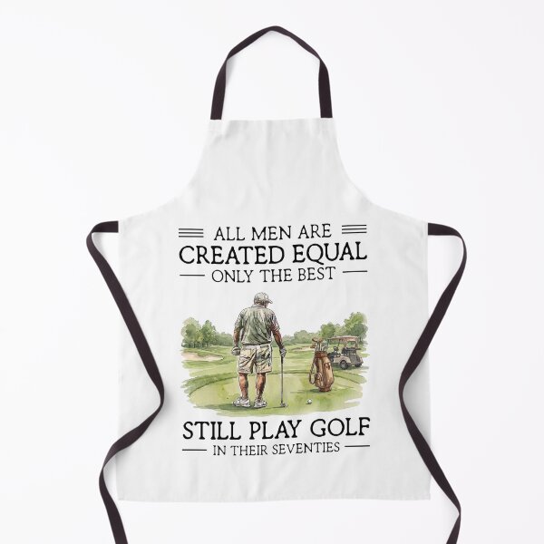 Item preview, All Men Are Created Equal Only The Best Still Play Golf In Their Seventies Funny Golfer designed and sold by LounisArt.