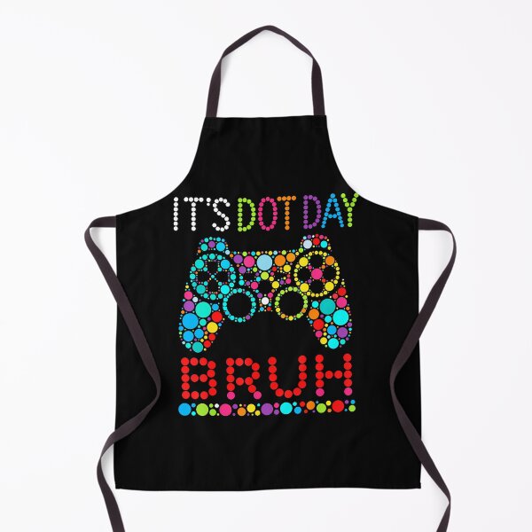 Item preview, It's Dot Day Bruh Gaming Dot Day Funny Gamer designed and sold by T9AXER.