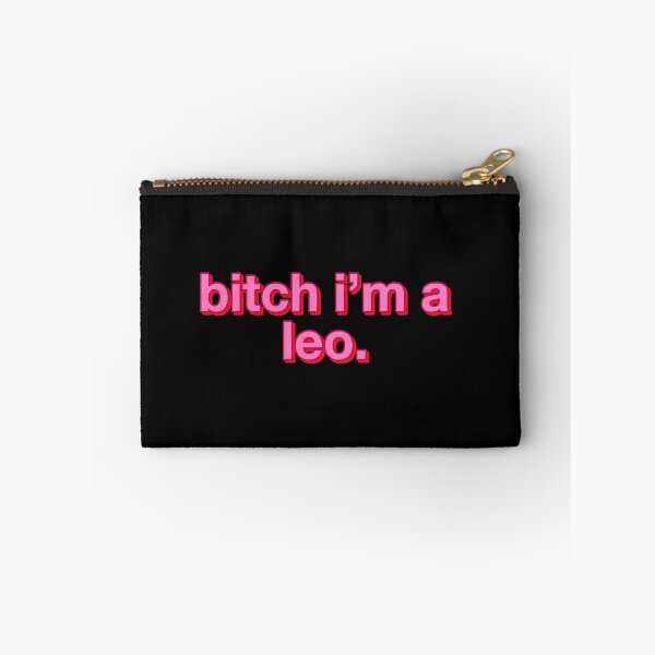 Item preview, Bitch I’m an Leo Zodiac by is gabyiscool designed and sold by gabyiscool.