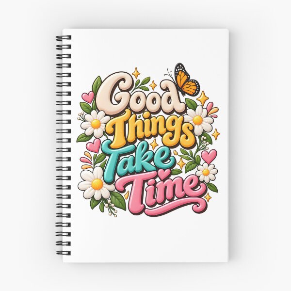 Item preview, Good Things Take Time – Positive Floral Quote designed and sold by TinyWeird.