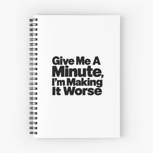 Item preview, Funny Overthinking Sticker Give Me A Minute Quote designed and sold by ArcanePrintsxo.