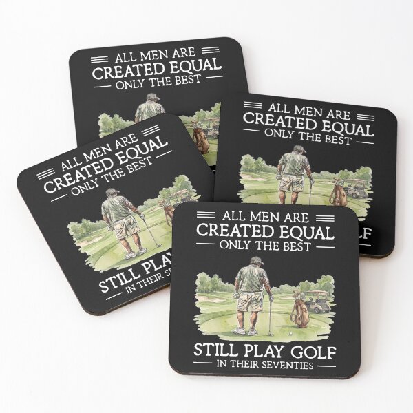 Item preview, All Men Are Created Equal Only The Best Still Play Golf In Their Seventies Funny Golfer designed and sold by LounisArt.