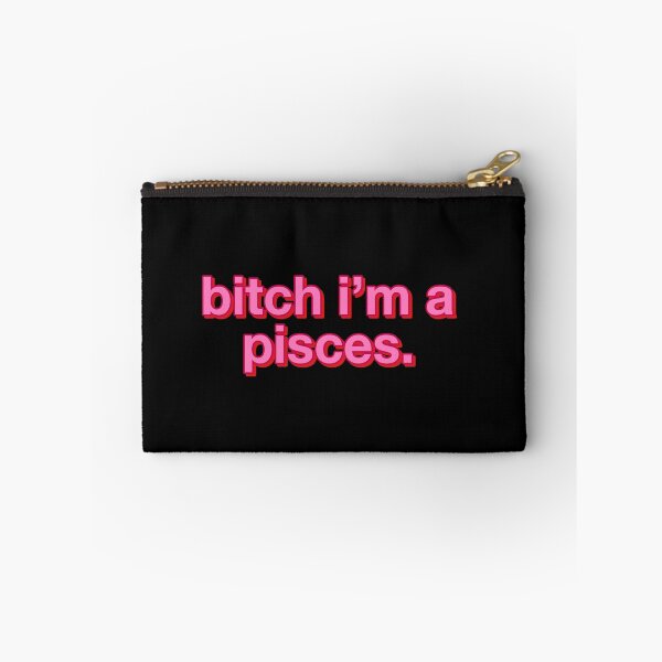 Item preview, bitch I’m an Pisces Zodiac by is gabyiscool designed and sold by gabyiscool.