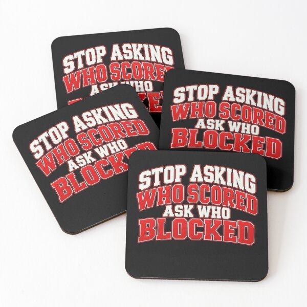 Item preview, Stop Asking Who Scored Ask Who Blocked Funny Volleyball Defense Player Humor designed and sold by 76Valeria.