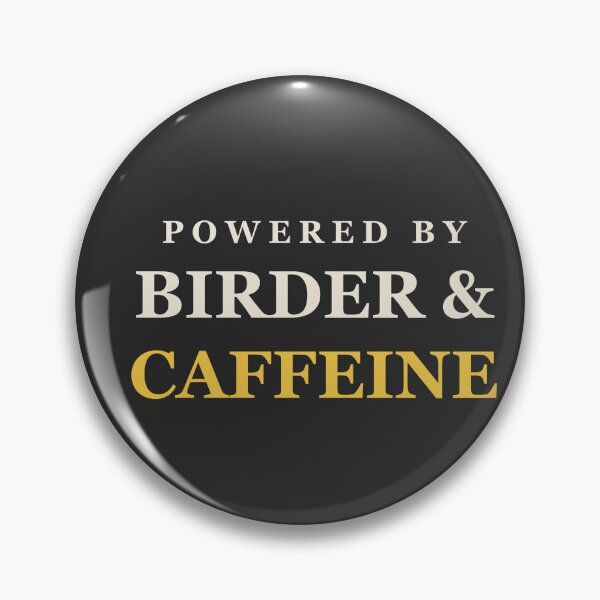Item preview, Powered By Birder & Caffeine - Birdwatching designed and sold by RetroThreadWorks.