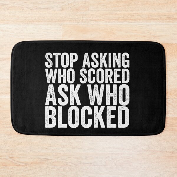 Artikelvorschau, Hört auf zu fragen, wer ein Tor geschossen hat, fragt lieber, wer den Block gesetzt hat! Lustiger Volleyball-Abwehrspieler entworfen und verkauft von 76Valeria.