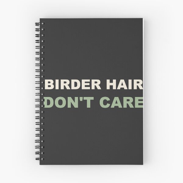 Item preview, Birder Hair Don't Care - Birdwatching designed and sold by RetroThreadWorks.