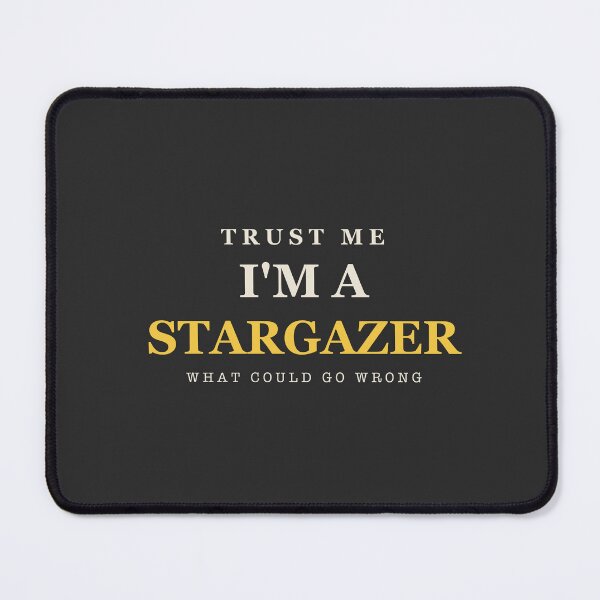 Item preview, Trust Me I'm A Stargazer - Astronomy designed and sold by RetroThreadWorks.