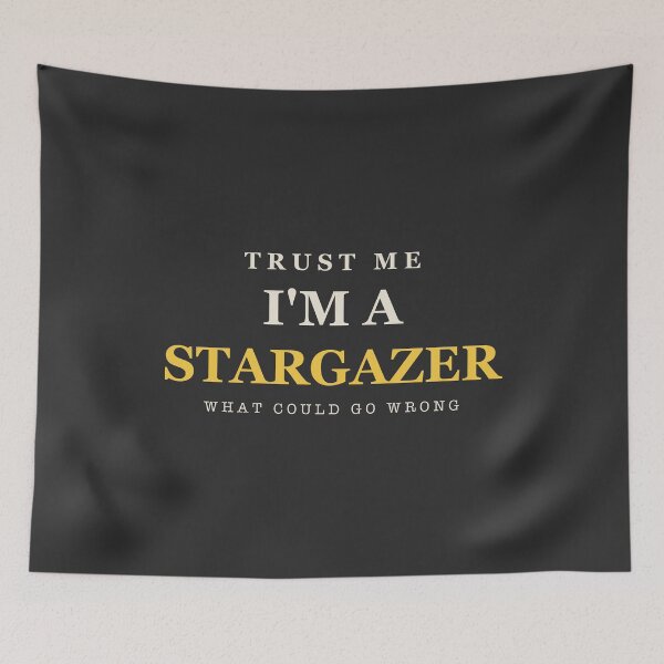 Item preview, Trust Me I'm A Stargazer - Astronomy designed and sold by RetroThreadWorks.