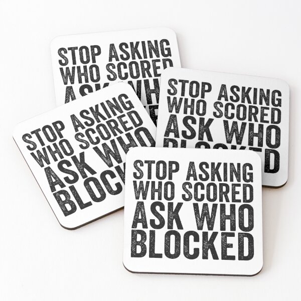 Item preview, Stop Asking Who Scored Ask Who Blocked Funny Volleyball Defense Player Humor designed and sold by 76Valeria.