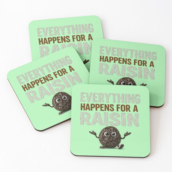 Item preview, Everything Happens for a Raisin Funny Food Pun designed and sold by CJLindy.