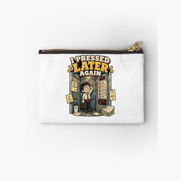 Item preview, I Pressed Later Again – Funny Procrastination & Overthinking Cartoon designed and sold by NarpLTD.