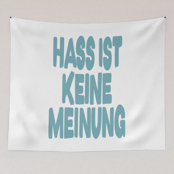 Item preview, Hass ist keine Meinung designed and sold by caramelrts.