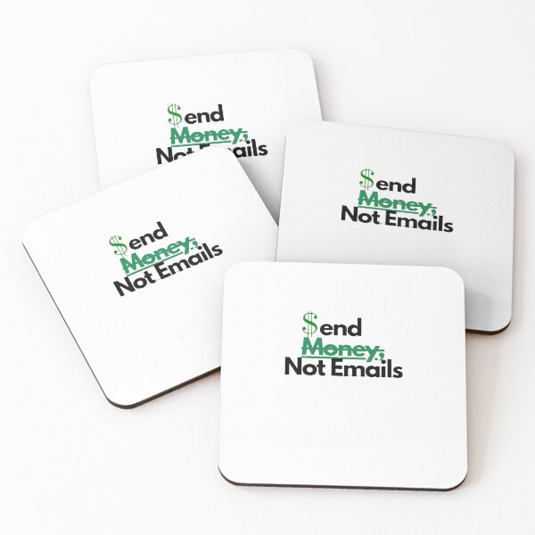 Item preview, Send Money Not Emails Funny Office Humor Quote designed and sold by OfficeHumors.
