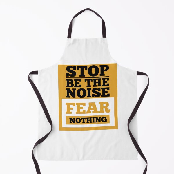 Item preview, Stop The Noise Fear Nothing Motivational Quote T-Shirt designed and sold by WildPeak Threads.