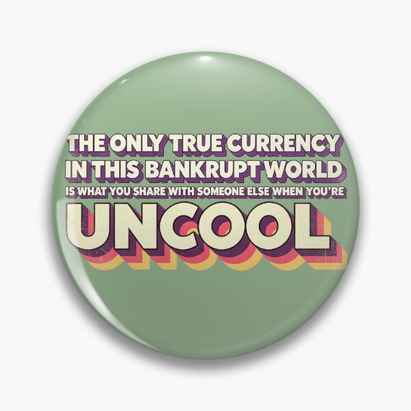 Item preview, Almost Famous - Lester Bangs Uncool Quote designed and sold by Presents For The Dead.