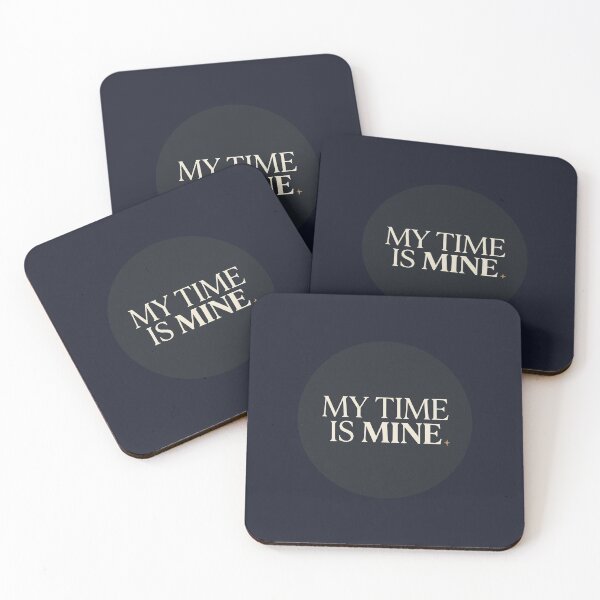 Item preview, My Time Is Mine designed and sold by QuietNovaShop.
