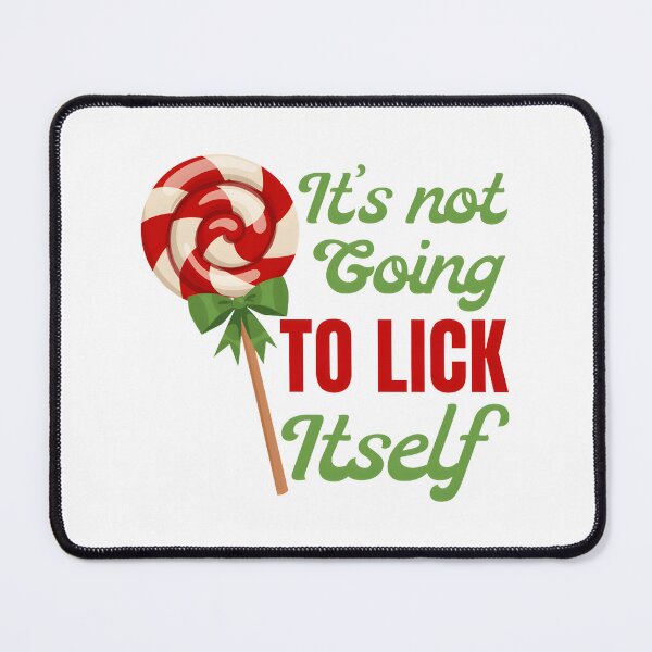Item preview, Lick It - Funny Sarcastic Treat Saying | Perfect Gift For You And Friends designed and sold by SimoStore.