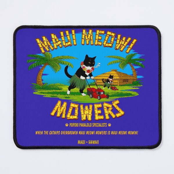 Item preview, Maui Meowi Mowers designed and sold by BuzzDalways.