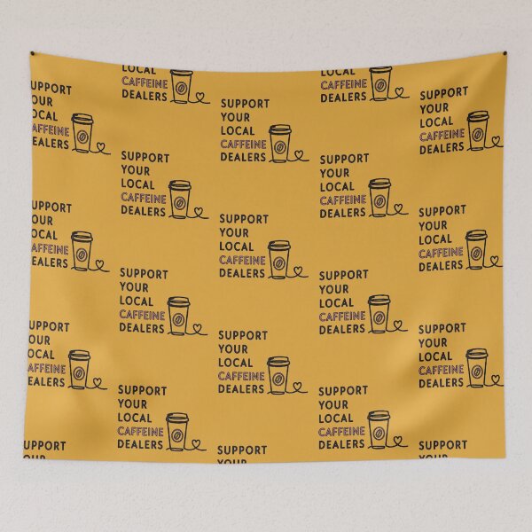 Item preview, Support Your Local Caffeine Dealers Minimalist designed and sold by creativerooney.