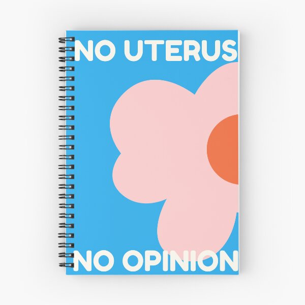 Item preview, No Uterus No Opinion - Retro Flower Quote designed and sold by MiaBellaGirl.
