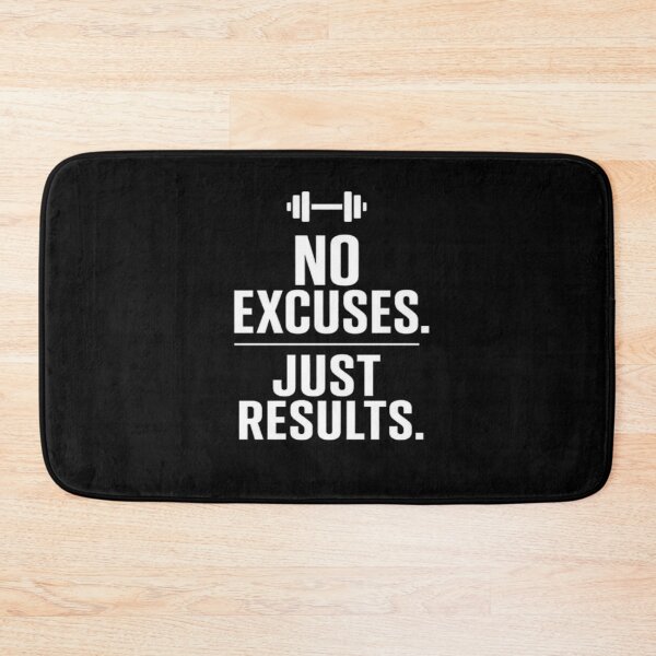 Item preview, No Excuses Just Results Gym Motivation designed and sold by creativerooney.