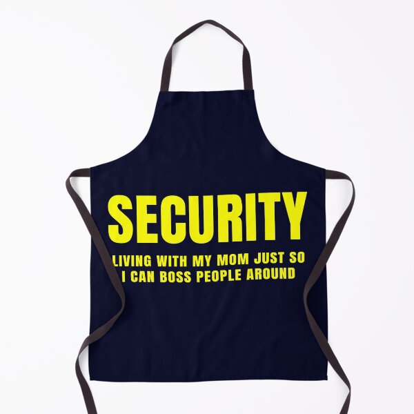 Item preview, Security – Living with My Mom Just So I Can Boss People Around designed and sold by Karate Octopus.
