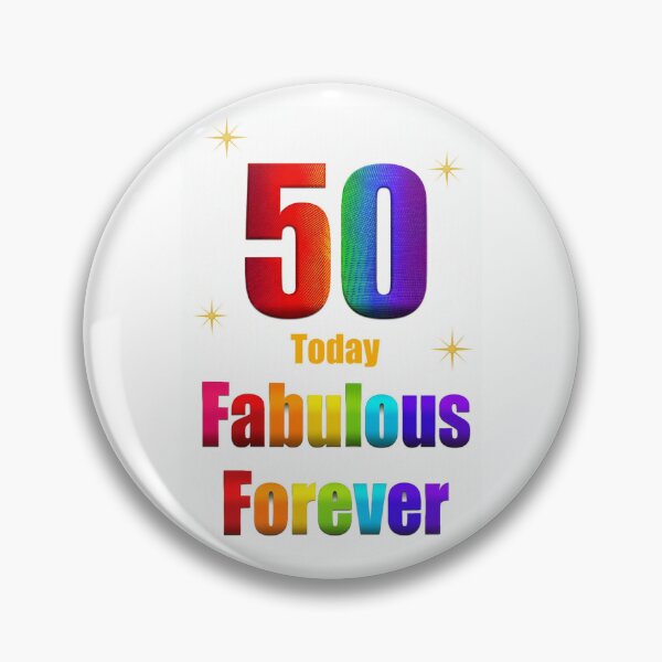Item preview, 50 Today - Fabulous Forever designed and sold by GreenNBlue.