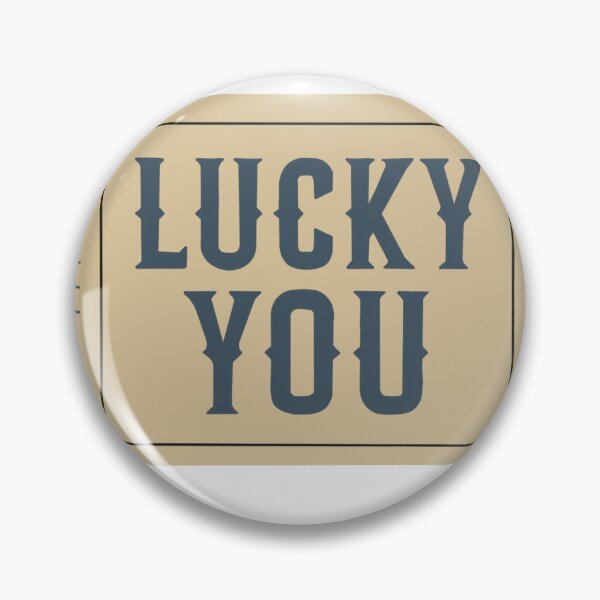 Item preview, Lucky You designed and sold by ashleyscotting.