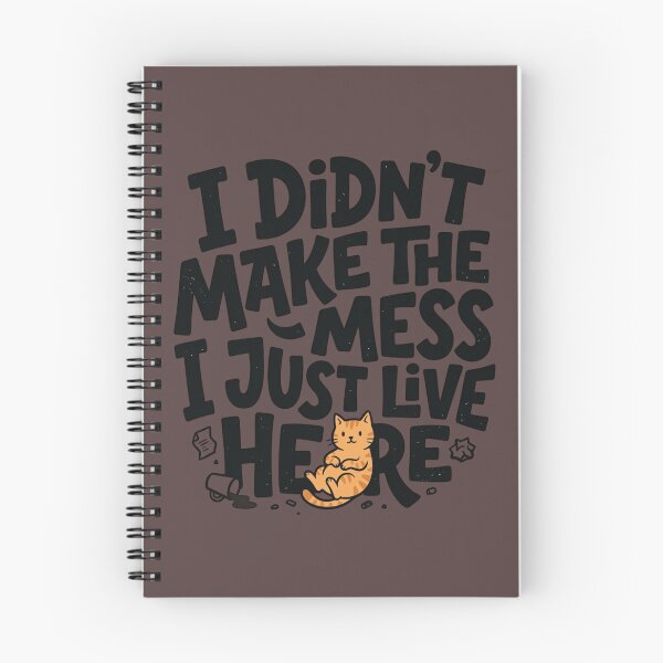 Item preview, Funny Orange Cat I Didn't Make The Mess Quote Typography designed and sold by mood-draftsman.
