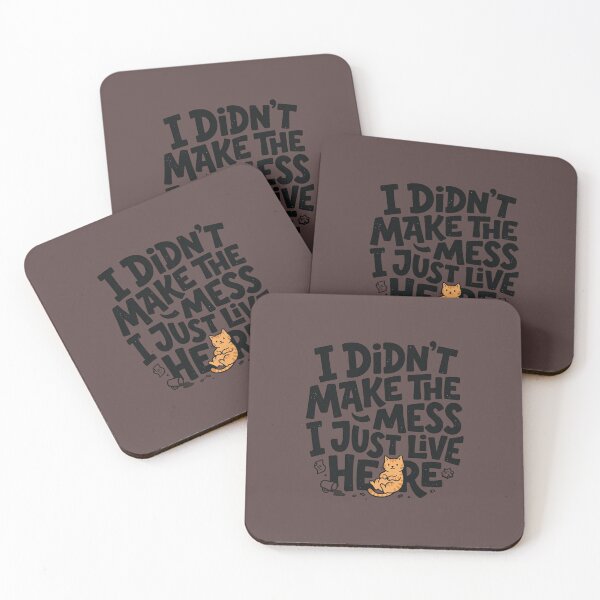 Item preview, Funny Orange Cat I Didn't Make The Mess Quote Typography designed and sold by mood-draftsman.