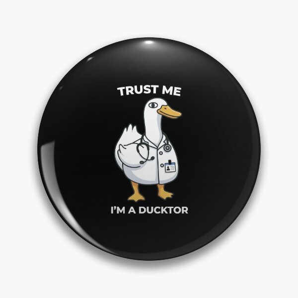 Item preview, Trust me I'm a ducktor designed and sold by joetrade.