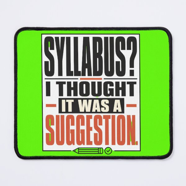 Item preview, Syllabus Is Apparently Just a Suggestion designed and sold by Fun2Fentastic.