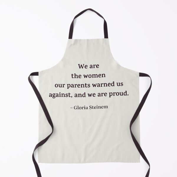 Item preview, We are the women our parents warned us against, and we are proud designed and sold by PariSeine.