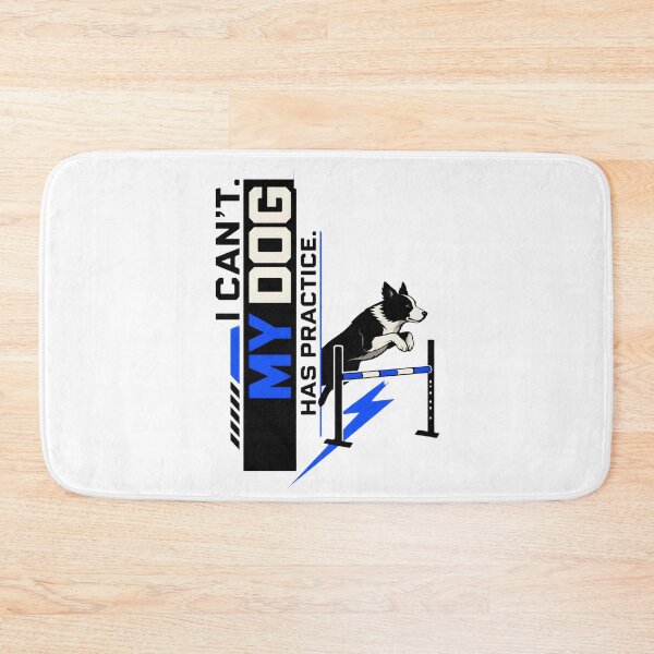 Item preview, I Can't My Dog Has Practice - Funny Border Collie Agility Design designed and sold by Neurospicy Trolls.