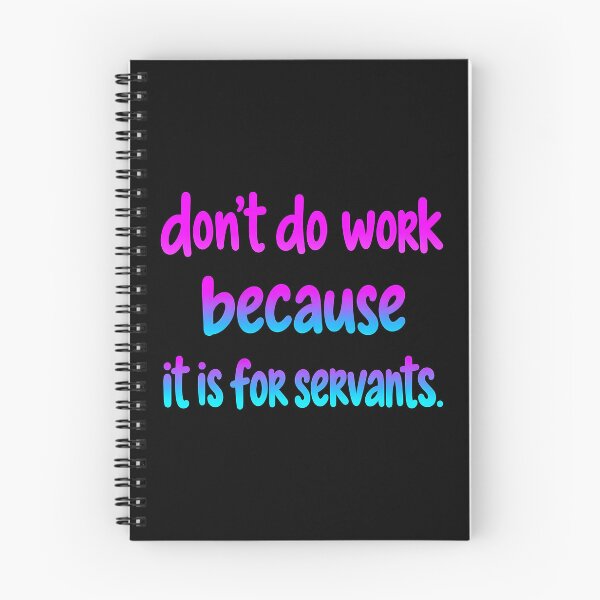 Item preview, Don’t Do Work designed and sold by MOFAPPAREL.