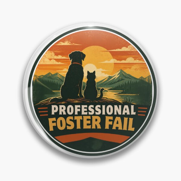 Item preview, Professional Foster Fail - Funny Dog and Cat Sunset Retro Badge designed and sold by Neurospicy Trolls.