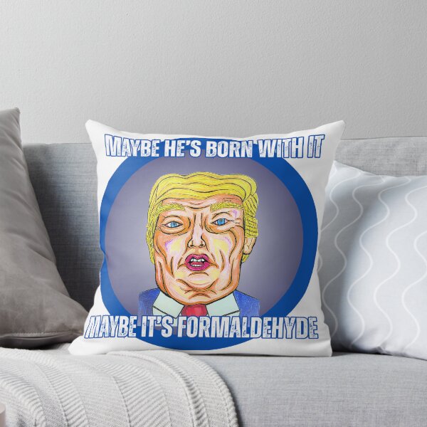Item preview, Maybe he’s born with it, maybe it’s formaldehyde designed and sold by We hate everything.