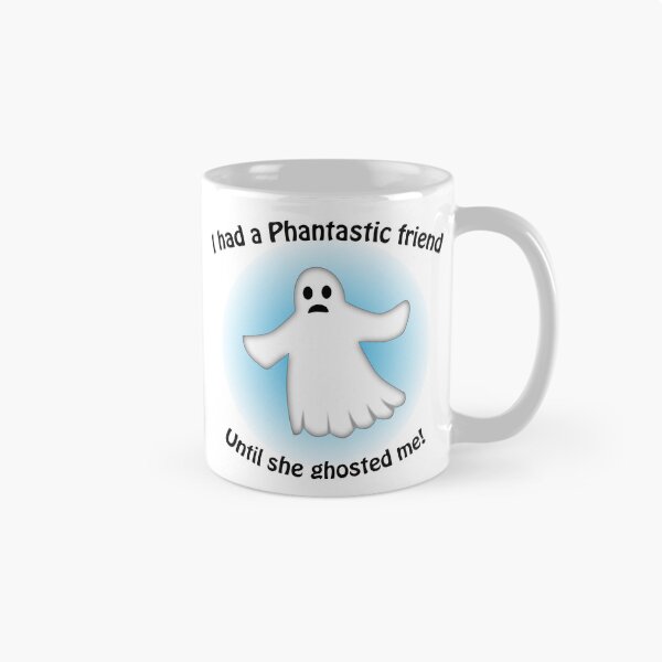 Item preview, humorous ghosted ghost Halloween message designed and sold by ChimaGraphics.