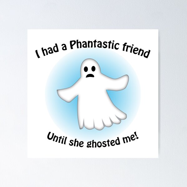 Item preview, humorous ghosted ghost Halloween message designed and sold by ChimaGraphics.