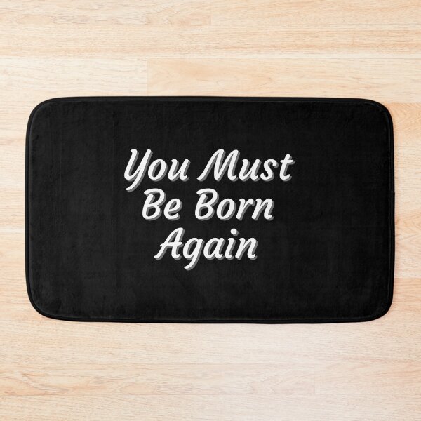 Item preview, You Must Be Born Again designed and sold by CrashThePoUK.