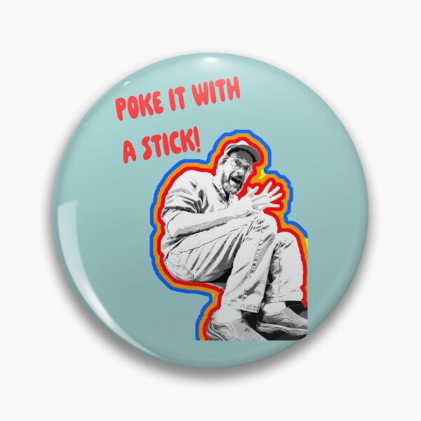 Item preview, Poke it with a stick  designed and sold by NuancedEarthArt.