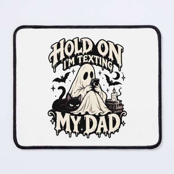 Item preview, Hold On I’m Texting My Dad  designed and sold by J-Style-Design.
